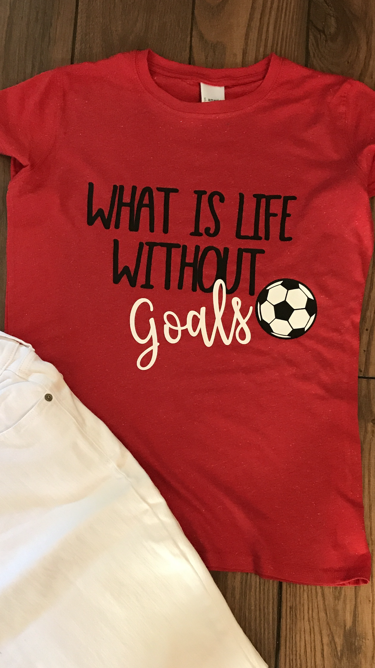 Soccer: What is Life without Goals Tee