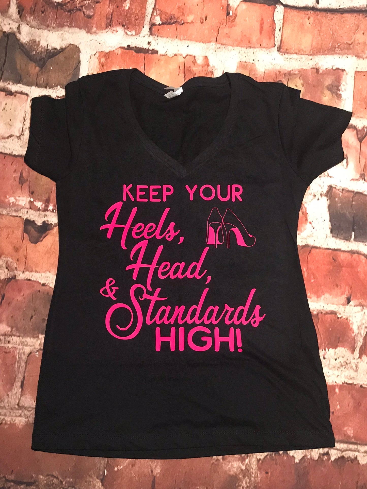 Keep your heels, head, and standards high
