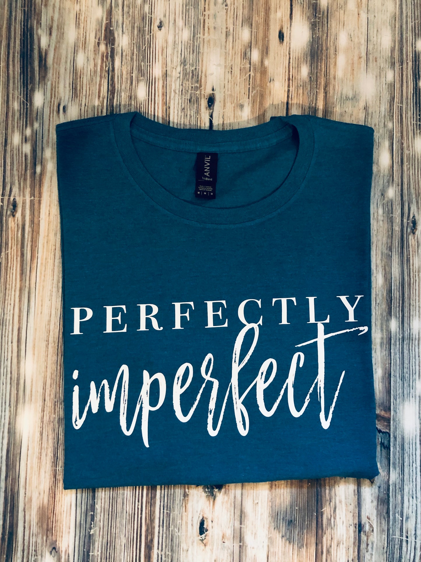 Perfectly Imperfect (Teal)