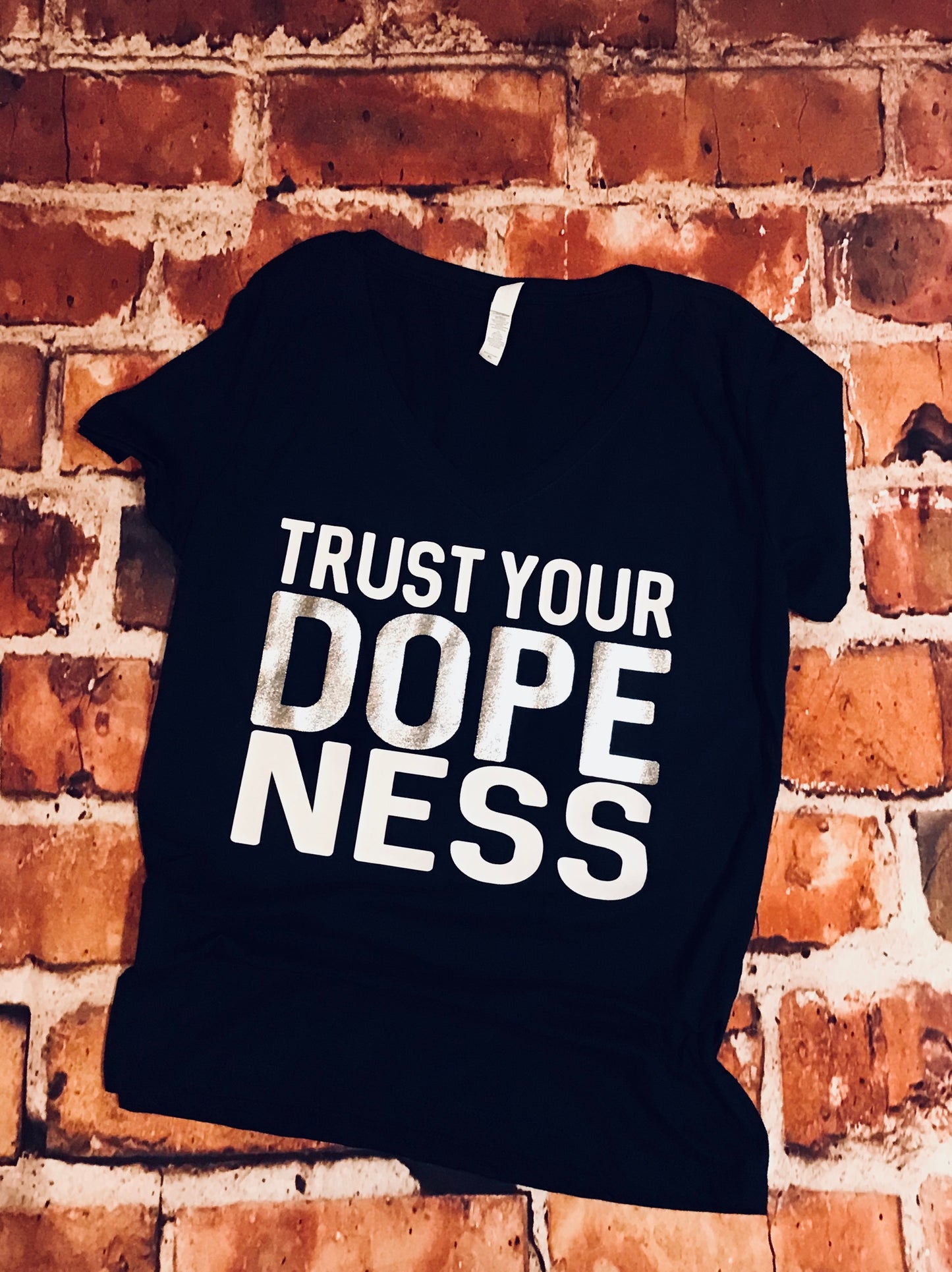 Trust your dopeness