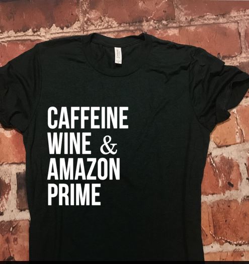 Caffeine, Wine and Amazon Prime...