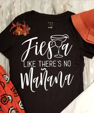 Fiesta like there's no Manana - Cinco De Mayo tee
