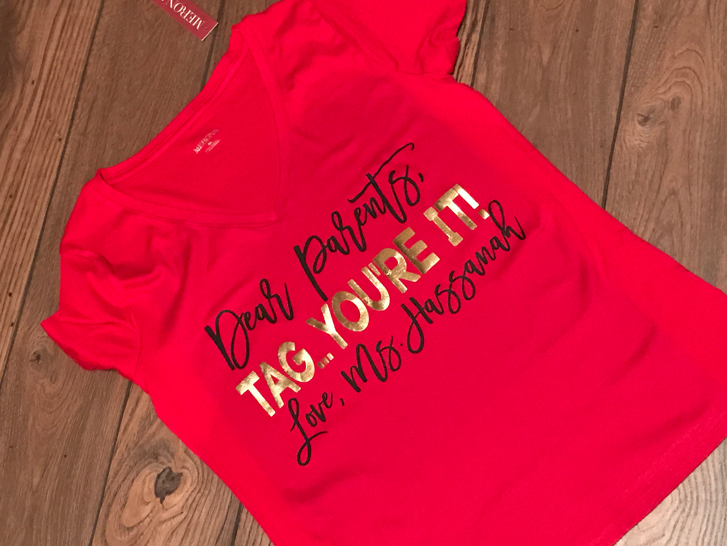Parents...Tag You're It! Teacher Tee