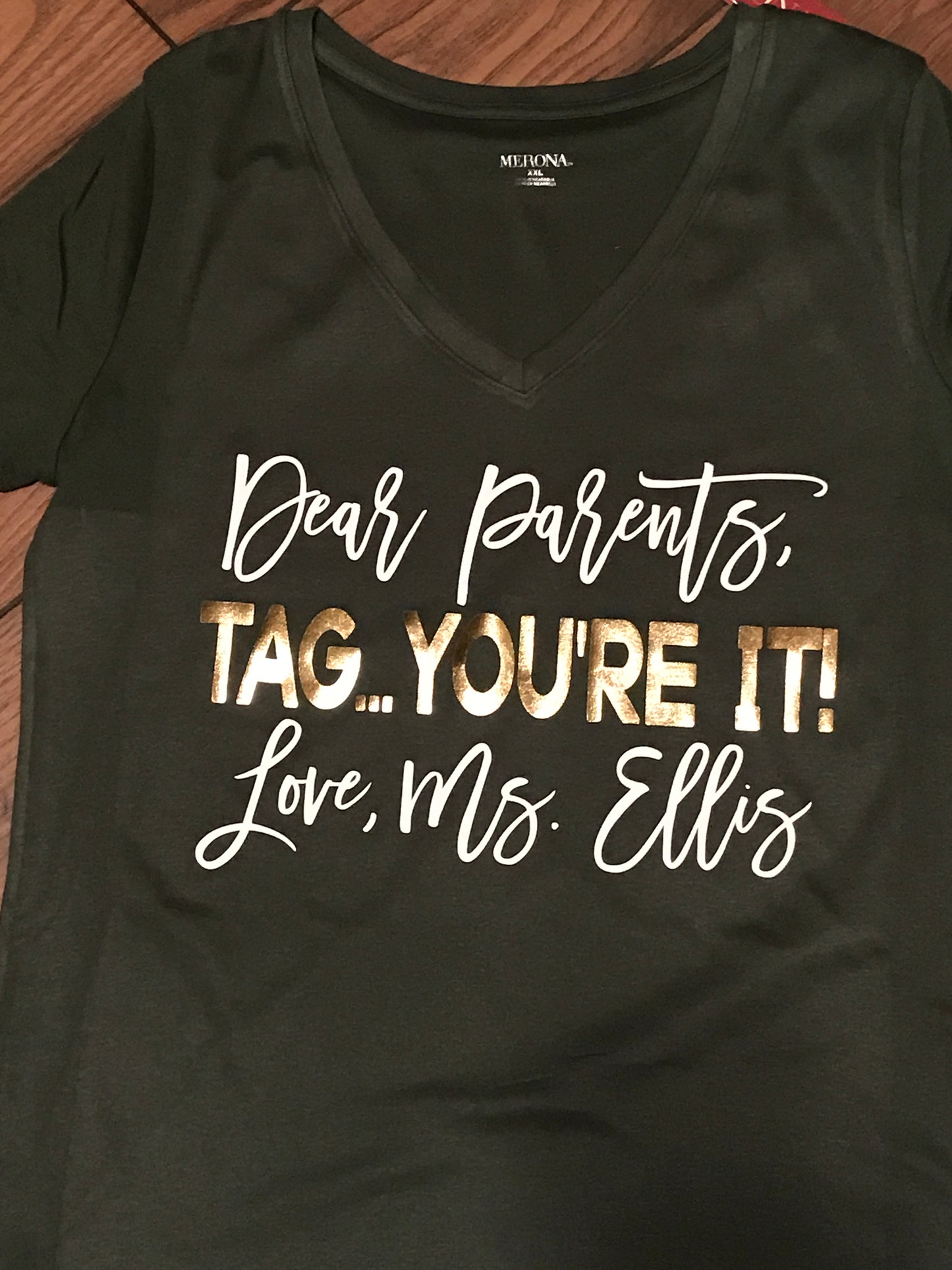 Parents...Tag You're It! Teacher Tee