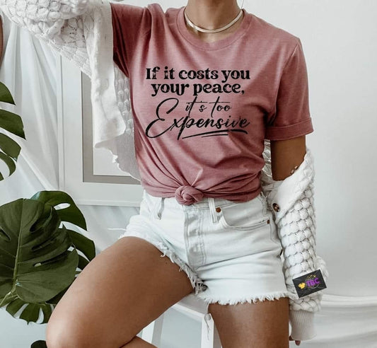 If is costs your peace, it’s too expensive